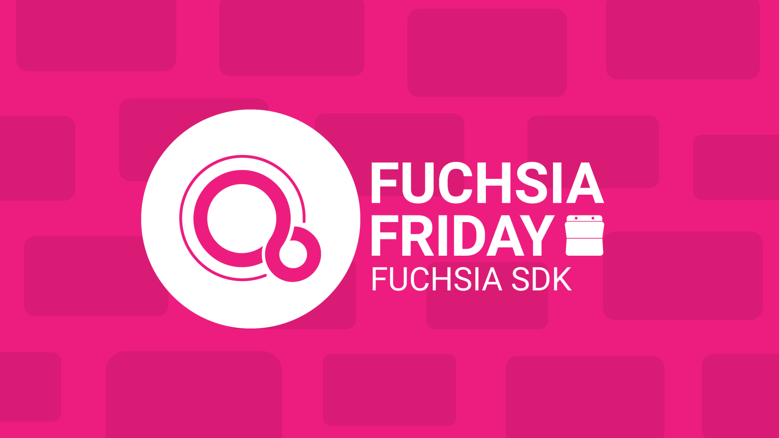 Fuchsia Friday Sdk.png