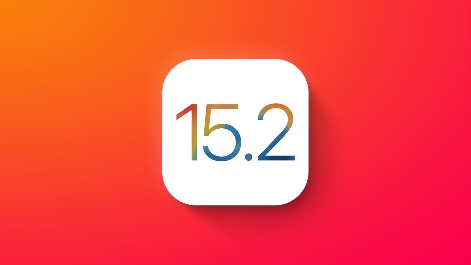 General Ios 15.2 Feature